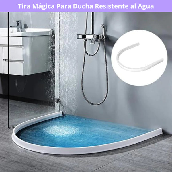 TIRA MÁGICA™ - UMBRAL DE DUCHA REPELENTE AL AGUA